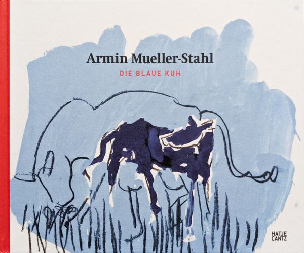 Armin Mueller-Stahl. Buch "Die blaue Kuh"