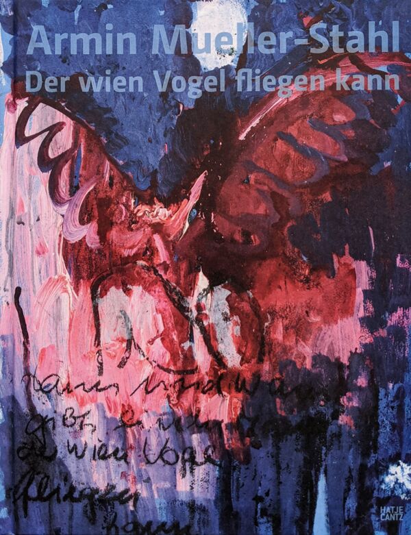 Armin Mueller-Stahl. Buch "Der wien Vogel fliegen kann"