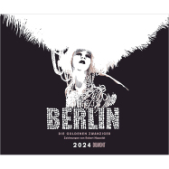 Kalender Berlin 2024 - Die goldenen Zwanziger - Robert...