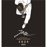 Kalender Jazz 2024 - Robert Nippoldt